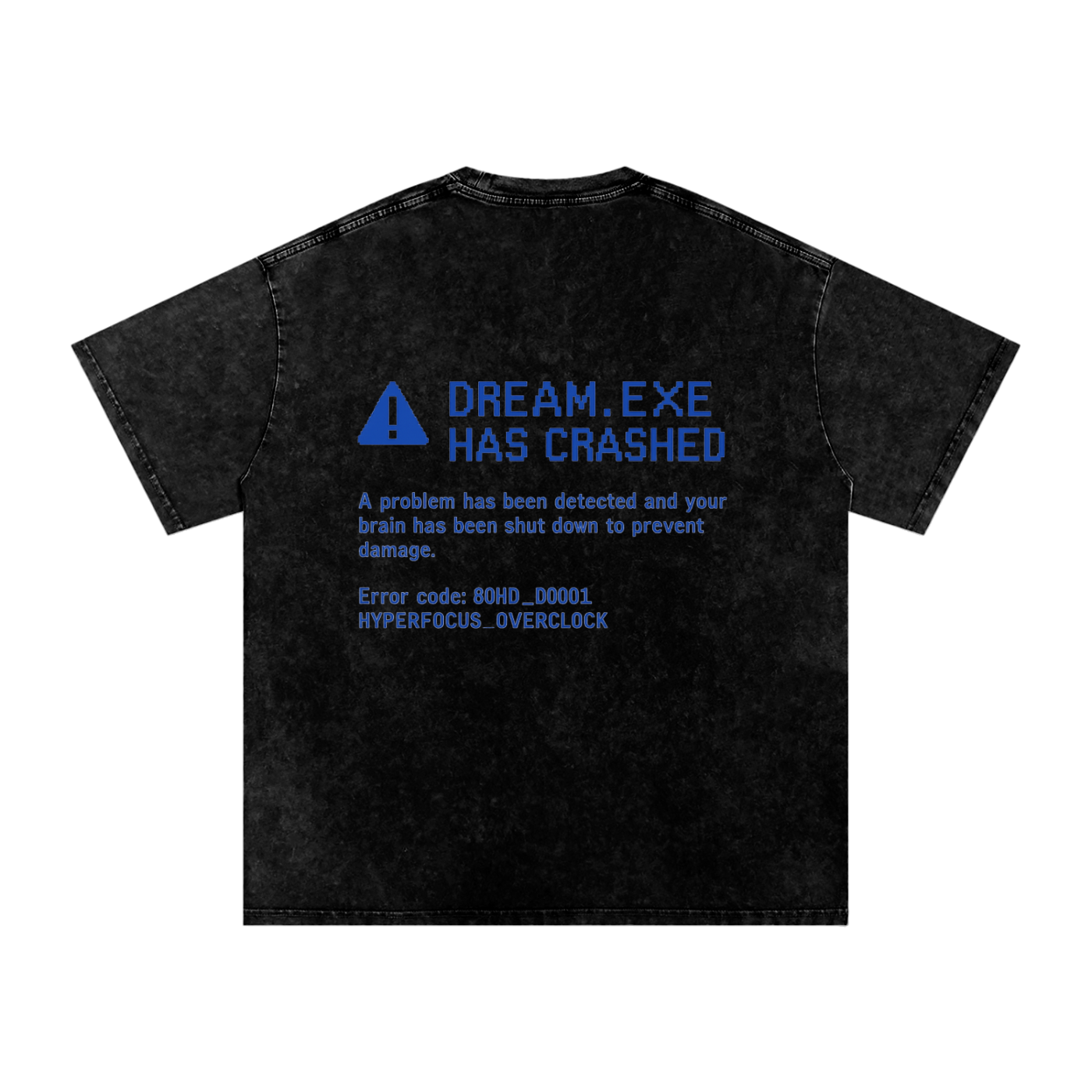 DREAM.EXE Crashed Tee
