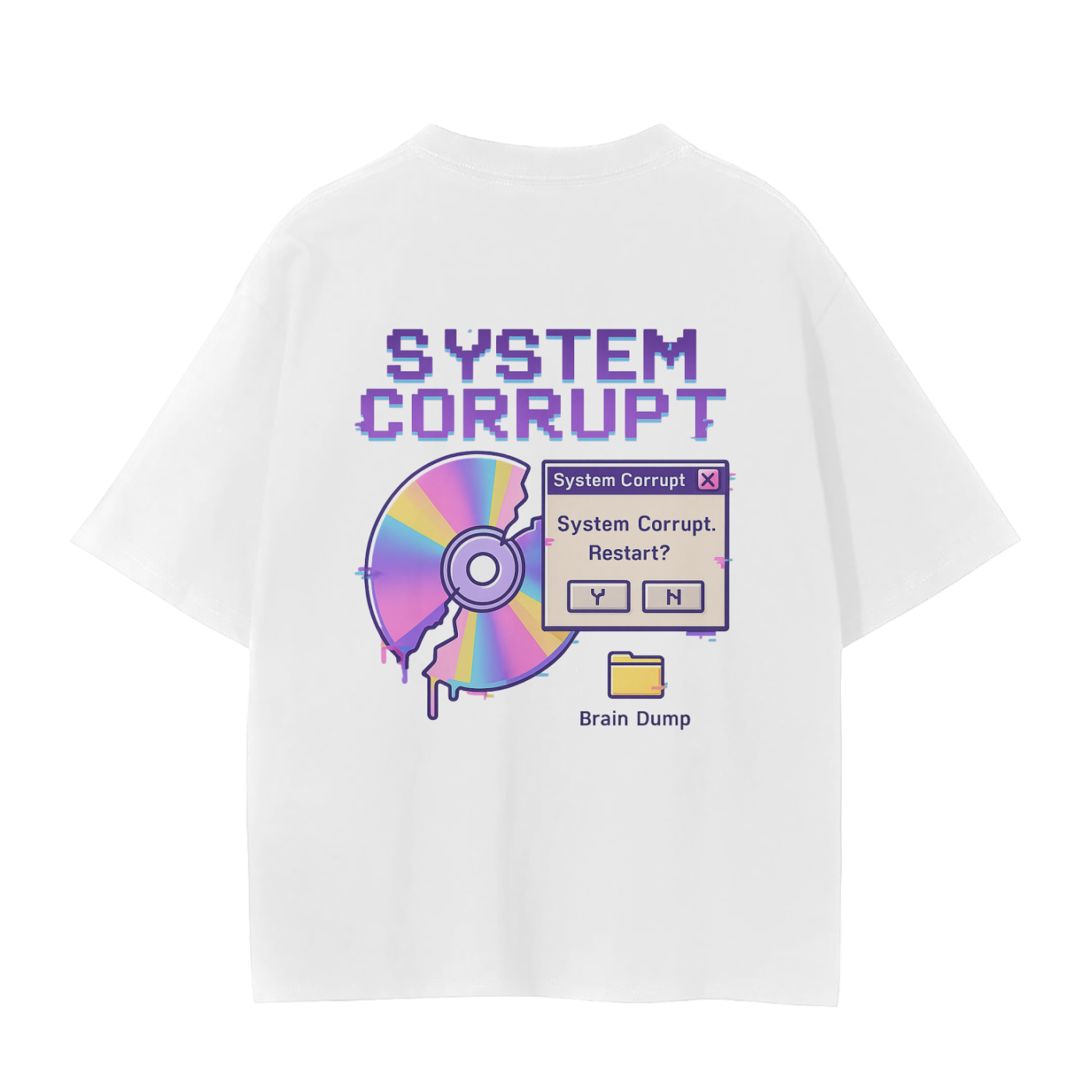 System Corrupt // Brain Dump Tee